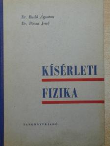 Dr. Budó Ágoston - Kísérleti fizika I. [antikvár]