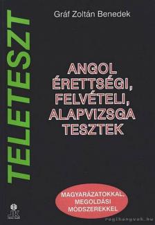 Gráf Zoltán Benedek - Angol érettségi, felvételi, alapvizsga tesztek [antikvár]