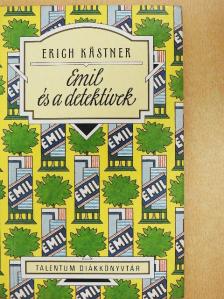 Erich Kästner - Emil és a detektívek [antikvár]