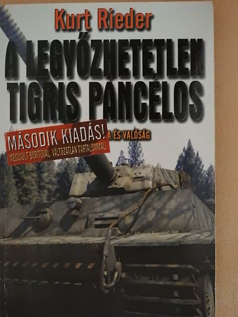 Géczi Zoltán - A legyőzhetetlen Tigris páncélos [antikvár]