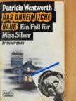 Patricia Wentworth - Das Unheimliche Haus [antikvár]