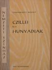 Vörösmarty Mihály - Czillei és a Hunyadiak [antikvár]