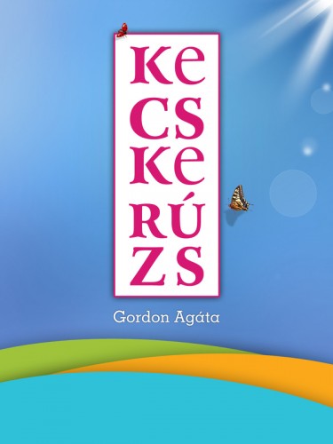 GORDON AGÁTA - Kecskerúzs [eKönyv: epub, mobi]