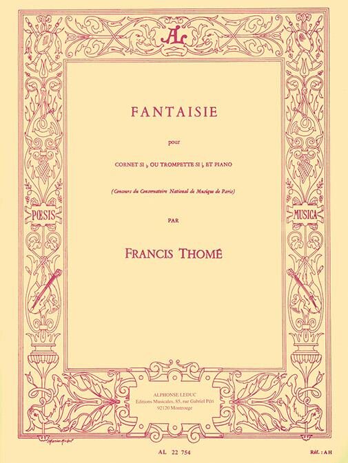 THOME, FRANCIS - FANTAISIE POUR CORNET SIb OU TROMPETTE SIb ET PIANO