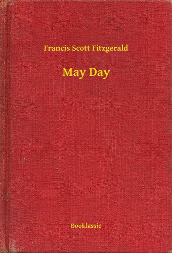 F. Scott Fitzgerald - May Day [eKönyv: epub, mobi]