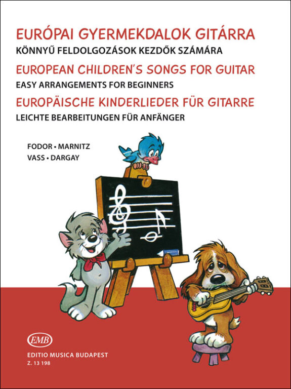 EURÓPAI GYERMEKDALOK GITÁRRA (FODOR-MARNITZ-VASS-DARGAY)