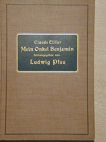 Claude Tillier - Mein Onkel Benjamin [antikvár]