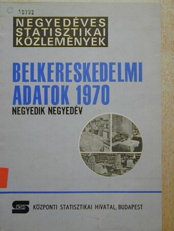 Dr. Pálos István - Belkereskedelmi adatok 1970. IV. negyedév [antikvár]