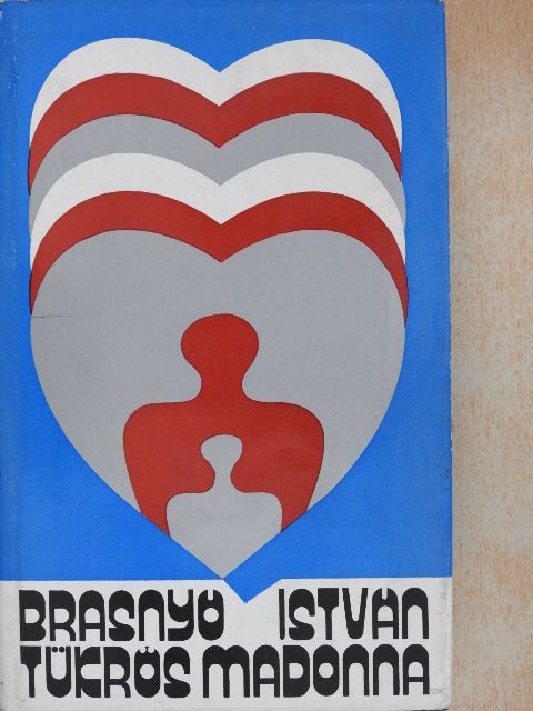 Brasnyó István - Tükrös Madonna [antikvár]