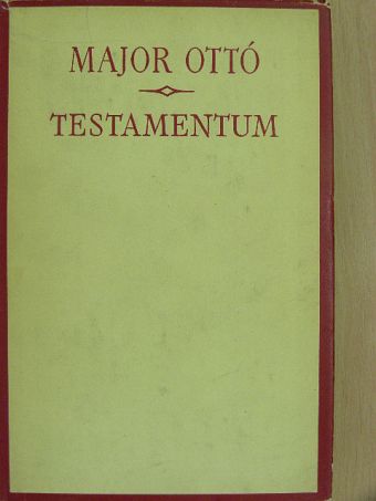 Major Ottó - Testamentum [antikvár]