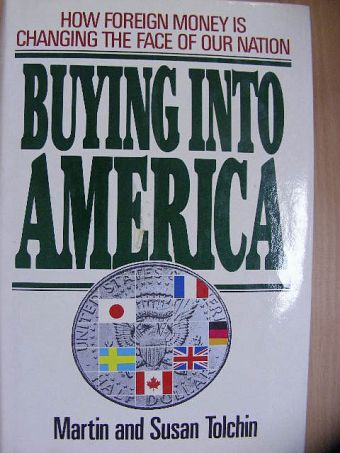 Martin Tolchin - Buying into America [antikvár]