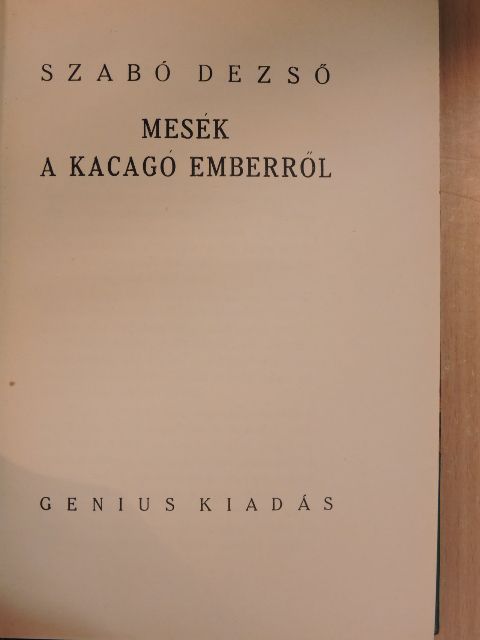 Szabó Dezső - Mesék a kacagó emberről/Nincs menekvés [antikvár]