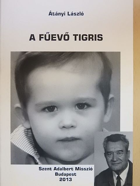 Átányi László - A fűevő tigris [antikvár]
