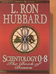 L. Ron Hubbard - Scientology 0-8 [antikvár]