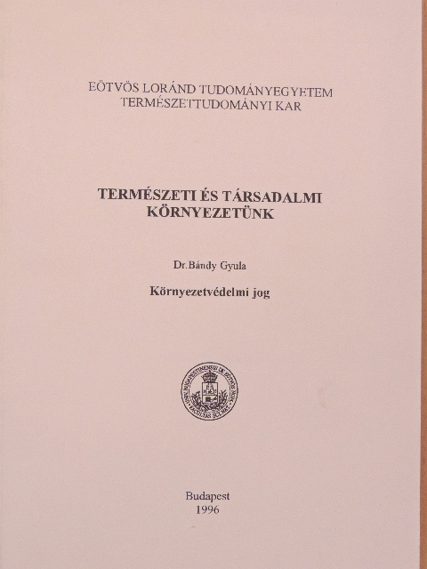 Környezetvédelmi jog [antikvár]