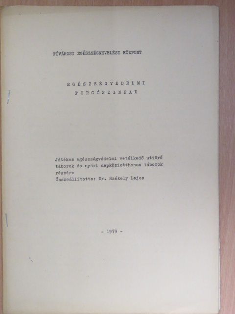 Egészségvédelmi forgószínpad [antikvár]