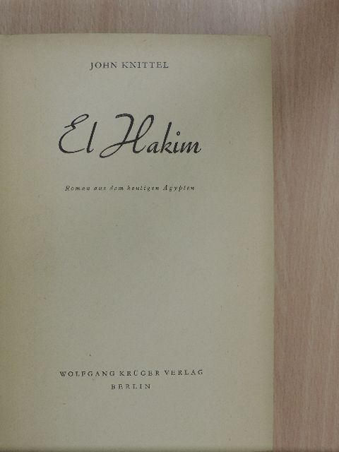 John Knittel - El Hakim [antikvár]