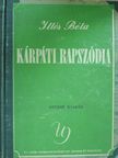 Illés Béla - Kárpáti rapszódia [antikvár]