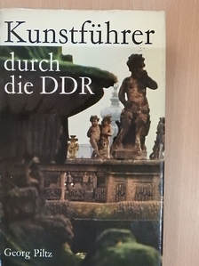 Georg Piltz - Kunstführer durch die DDR [antikvár]