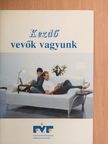 Dr. Szilágyi Árpádné - Kezdő vevők vagyunk [antikvár]