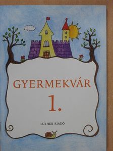 Gyermekvár 1.  [antikvár]