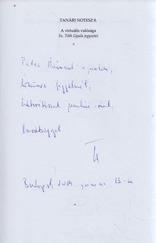 Sz. Tóth Gyula - Tanári notesz 8. - A virtuális valósága (dedikált) [antikvár]