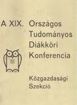 Dr. Bognár Éva (szerk.), Dr. Sajósiné dr. Kováts Magdolna (szerk.), Dr. Simon Lenke (szerk.) - A XIX. Országos Tudományos Diákköri Konferencia pályamunkái [antikvár]
