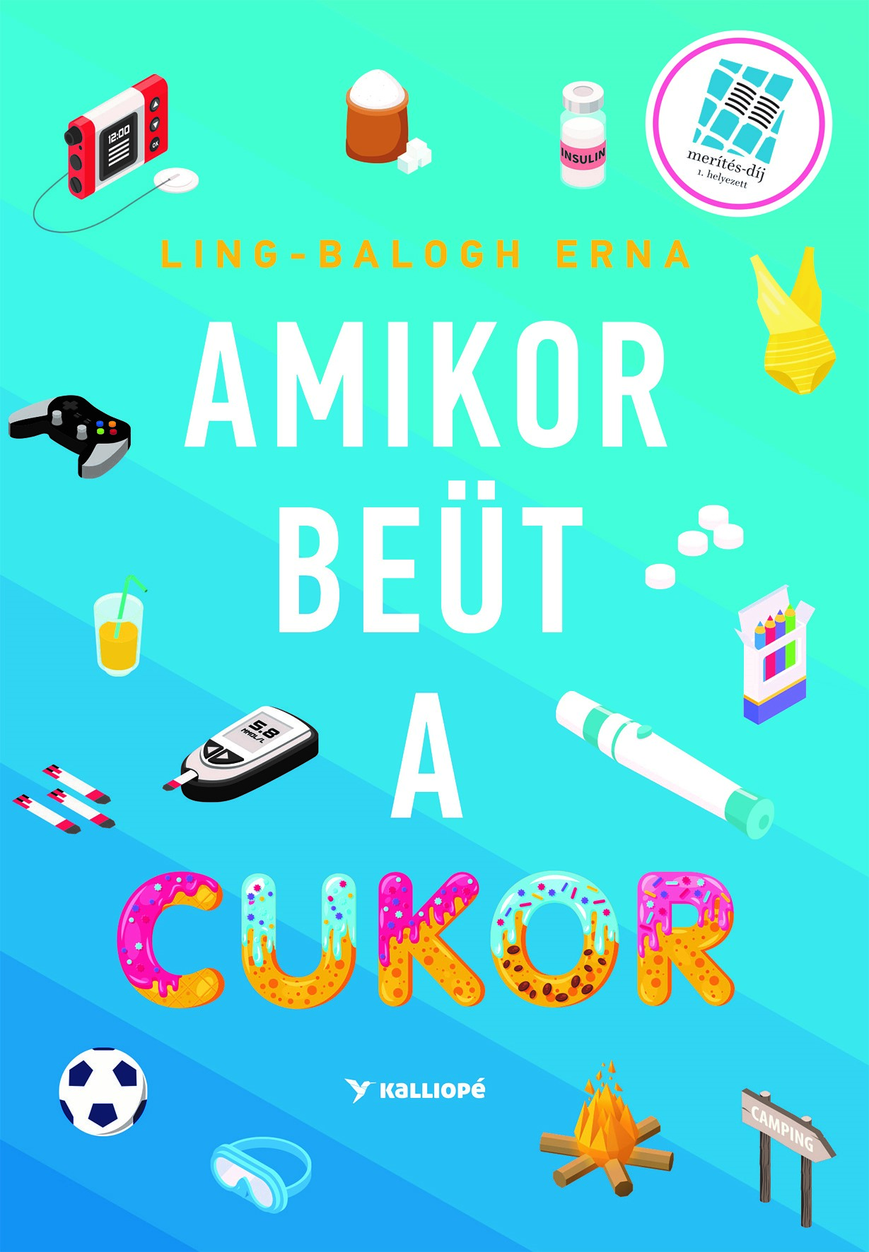 Ling-Balogh Erna - Amikor beüt a cukor