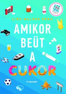 Ling-Balogh Erna - Amikor beüt a cukor