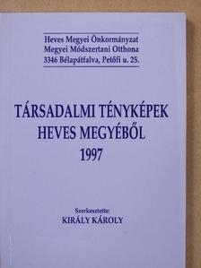 Fajcsák Pálné - Társadalmi tényképek Heves megyéből 1997 (dedikált példány) [antikvár]