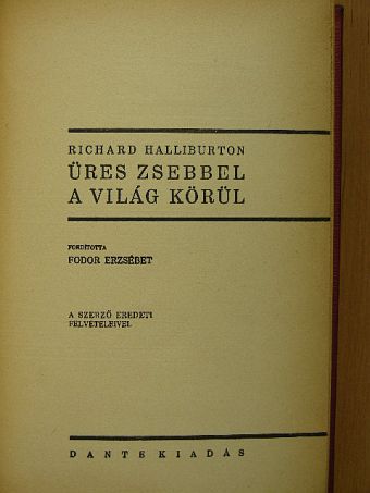 Richard Halliburton - Üres zsebbel a világ körül [antikvár]
