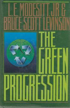 MODESITT, L.E., Bruce Scott Levinson - The Green Progression [antikvár]