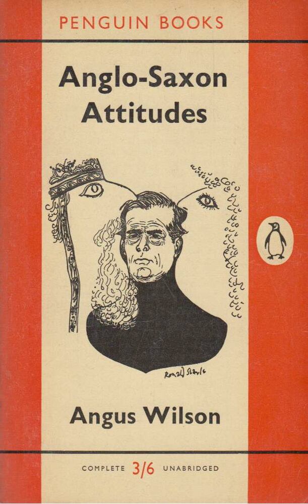 ANGUS WILSON - Anglo-Saxon Attitudes [antikvár]