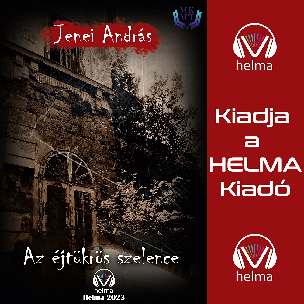 Jenei András - Az éjtükrös szelence [eHangoskönyv]