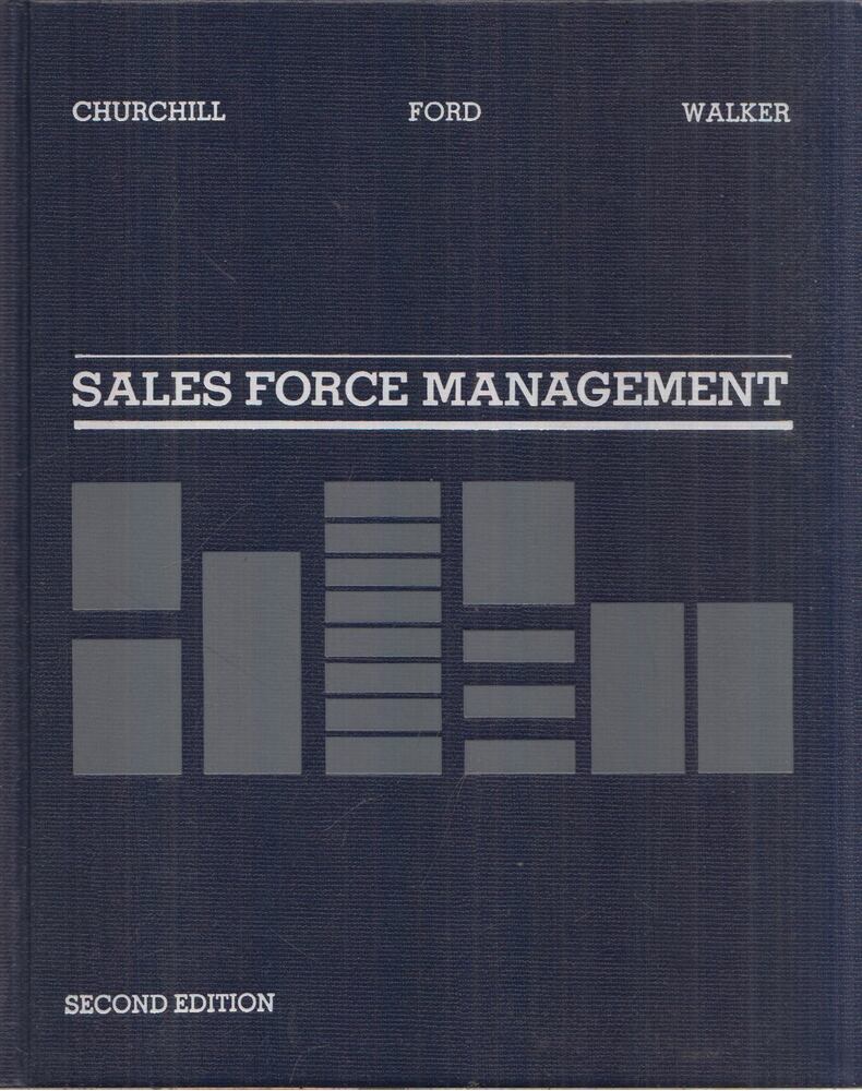 Gilbert A. Churchill, Neil M. Ford, Orville C. Walker - Sales Force Management: Planning, Implementation, and Control [antikvár]