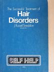 J. Russell Sneddon - The Successful Treatment of Hair Disorders [antikvár]