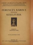 Ferenczy Károly képeinek kiállítása [antikvár]