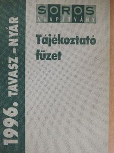 Soros Alapítvány Tájékoztató Füzet 1996. tavasz-nyár [antikvár]