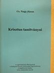 Cs. Nagy János - Krisztus tanítványai [antikvár]