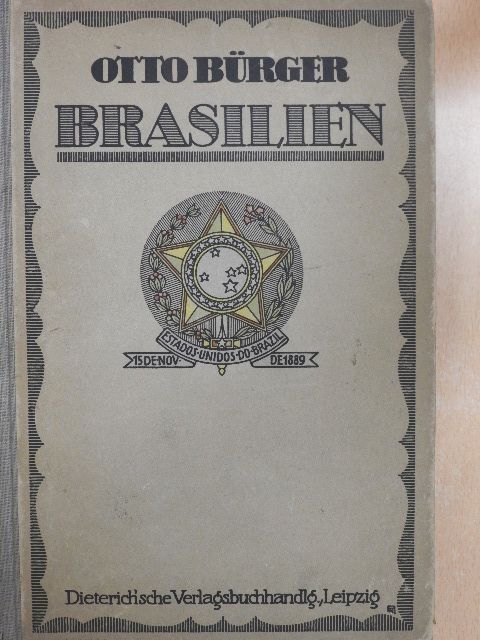 Prof. Dr. Otto Bürger - Brasilien [antikvár]