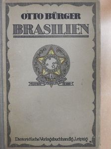 Prof. Dr. Otto Bürger - Brasilien [antikvár]