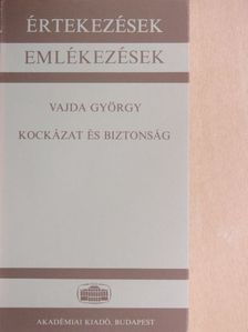 Vajda György - Kockázat és biztonság [antikvár]