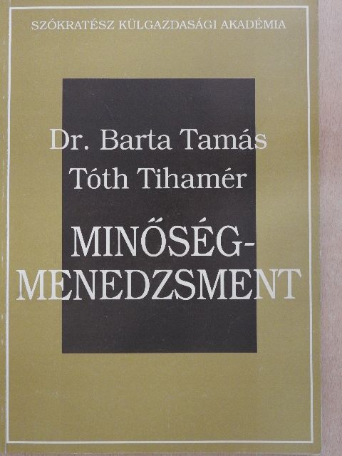 Dr. Barta Tamás - Minőség-menedzsment [antikvár]