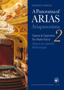 HEGEDÜS GÖNCZY KATALIN - ÁRIAPANORÁMA 2 - OPERA ÉS OPERETT FÉRFIHANGRA