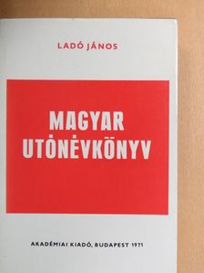 Ladó János - Magyar utónévkönyv [antikvár]