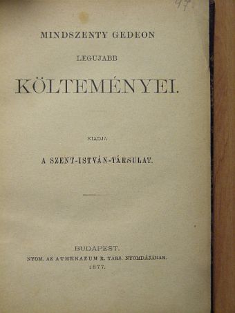 Mindszenty Gedeon - Mindszenty Gedeon legujabb költeményei [antikvár]
