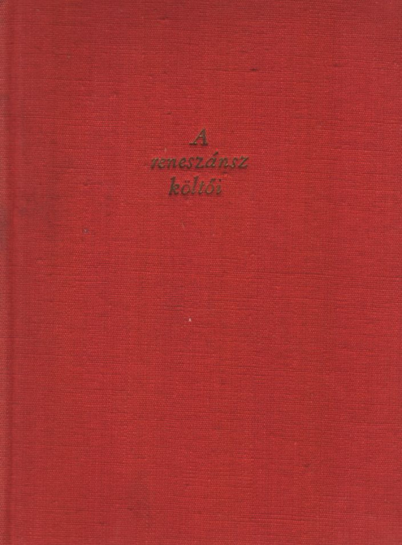 RÓNAY GYÖRGY - A reneszánsz költői [antikvár]