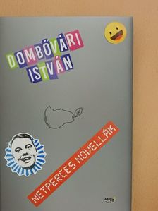 Dombóvári István - Netperces novellák [antikvár]