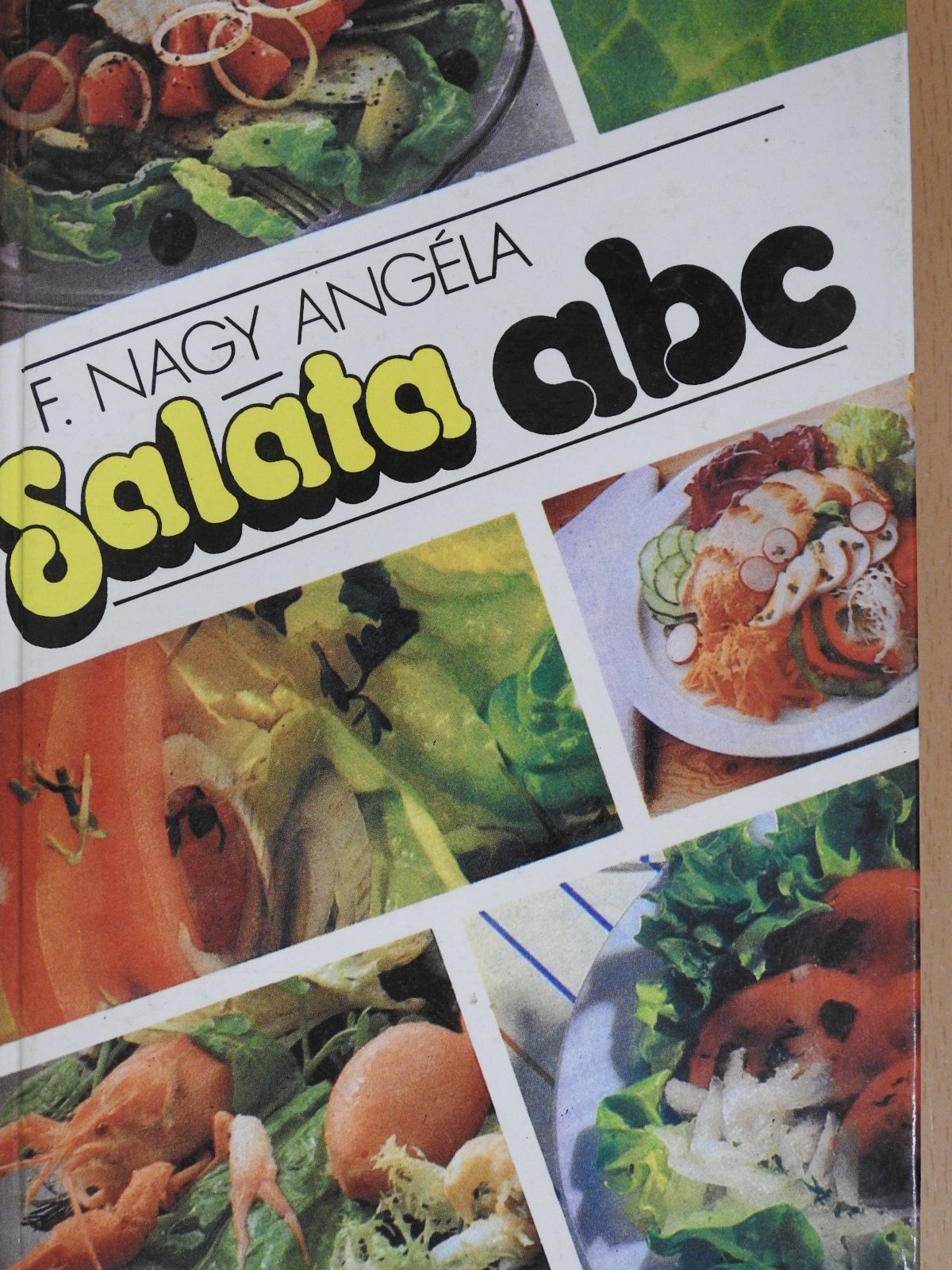 F. Nagy Angéla - Saláta abc (dedikált példány) [antikvár]