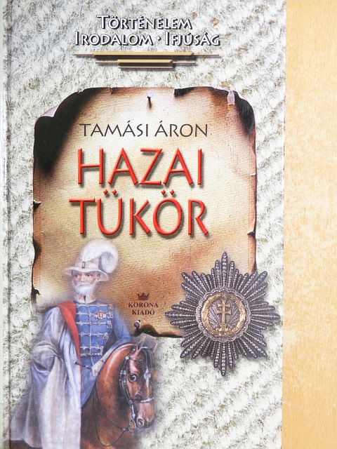 Tamási Áron - Hazai tükör [antikvár]